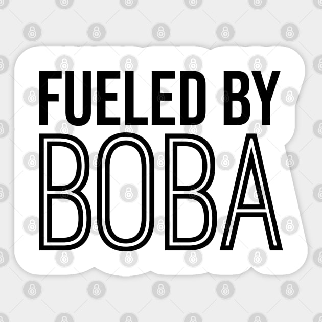 Fueled By Boba Sticker by artsylab